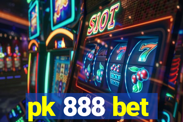 pk 888 bet